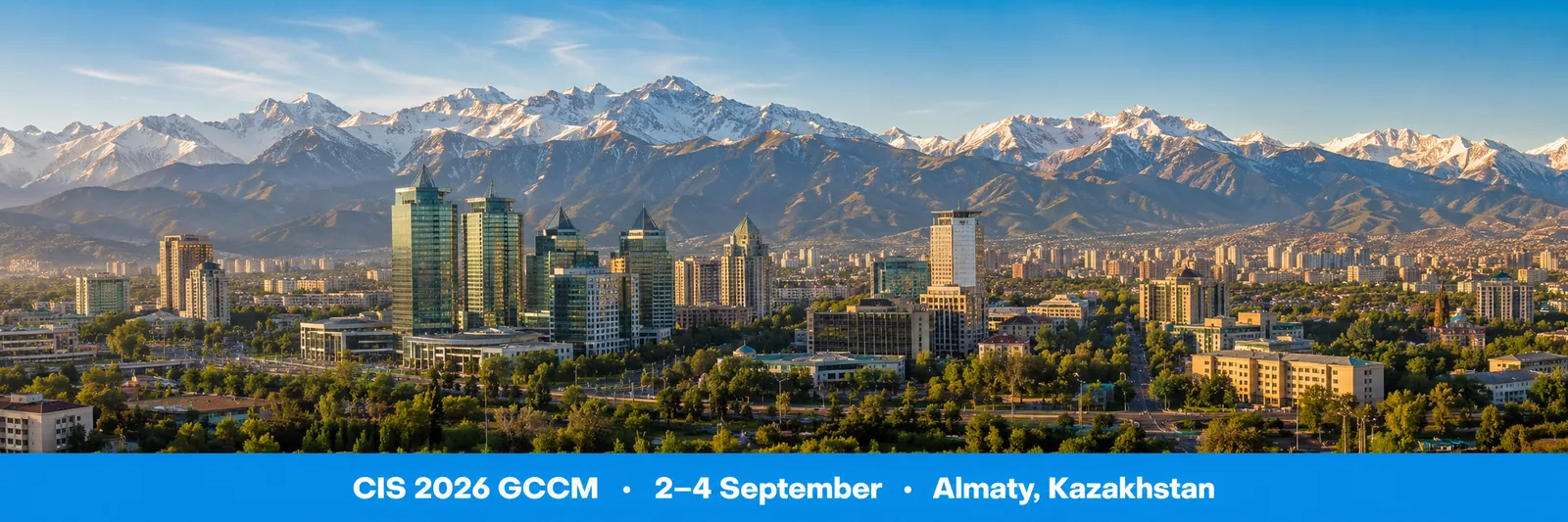 CIS 2026 GCCM — Almaty, Kazakhstan